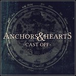 Anchors & Hearts - Cast Off (EP)