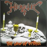 Heretic - The Law Of The Vitriol (Single)
