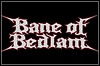 Bane Of Bedlam