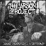 The Arson Project - Good Morning Vietnam (EP)