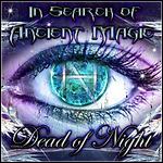 Dead Of Night - In Search Of Ancient Magic