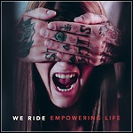 We Ride - Empowering Life