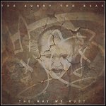 The Bunny The Bear - The Way We Rust