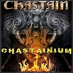Chastain - Chastainium (Compilation)
