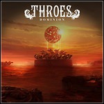 Throes - Dominion