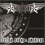 M.O.D. - Busted, Broke & American