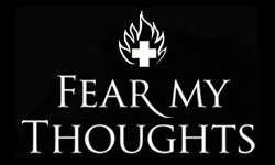 Fear My Thoughts Fear My Thoughts