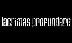 Lacrimas Profundere Lacrimas Profundere