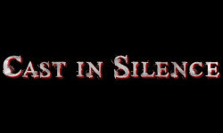 Cast In Silence Cast In Silence