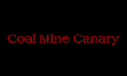 Coal Mine Canary