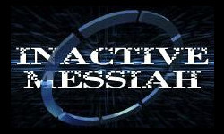 Inactive Messiah