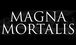 Magna Mortalis