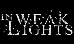 In Weak Lights