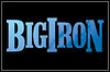 Big Iron Big Iron