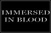 Immersed In Blood Immersed In Blood