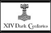 XIV Dark Centuries