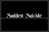 Sudden Suicide
