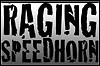 Raging Speedhorn