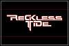 Reckless Tide