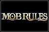 Mob Rules