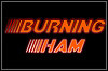 Burning Ham