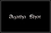 Agatha Shot