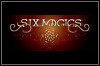 Six Magics