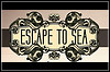 Escape To Sea