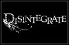 Disintegrate Disintegrate