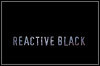 Reactive Black