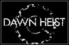 Dawn Heist