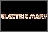 Electric Mary