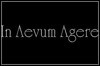 In Aevum Agere In Aevum Agere