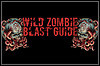 Wild Zombie Blast Guide Wild Zombie Blast Guide