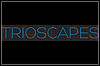 Trioscapes