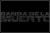Banda De La Muerte Banda De La Muerte