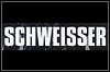 Schweisser Schweisser