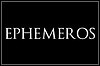Ephemeros Ephemeros