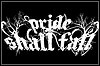 Pride Shall Fall Pride Shall Fall