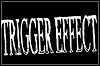 Trigger Effect Trigger Effect