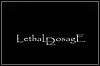 Lethal Dosage Lethal Dosage