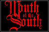 Mouth Of The South Mouth Of The South