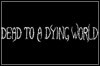 Dead To A Dying World