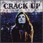 Crack Up - From The Ground - 8 Punkte