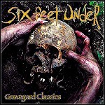 Six Feet Under - Graveyard Classics - 8 Punkte
