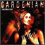 Gardenian - Soulburner Gardenian - Soulburner