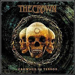 The Crown - Crowned In Terror