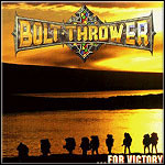 Bolt Thrower - ...For Victory