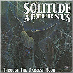 Solitude Aeturnus - Through The Darkest Hour - 10 Punkte