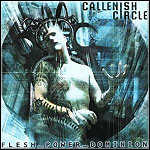 Callenish Circle - Flesh_Power_Dominion Callenish Circle - Flesh_Power_Dominion